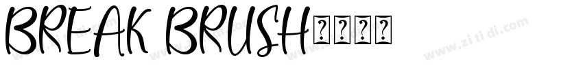 BREAK BRUSH字体转换